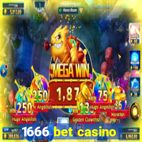 1666 bet casino